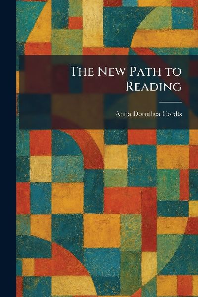 The New Path to Reading