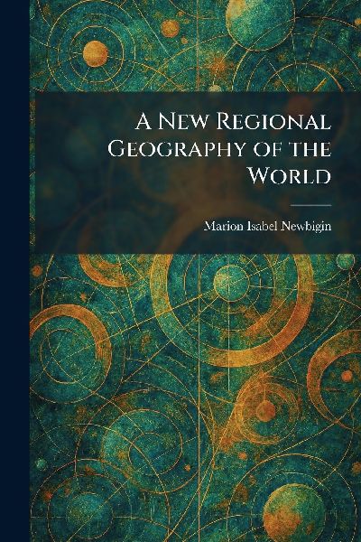 A New Regional Geography of the World