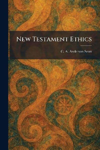 New Testament Ethics