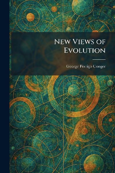 New Views of Evolution