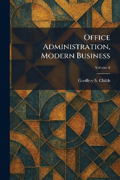 Office Administration, Modern Business