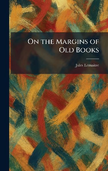 On the Margins of Old Books