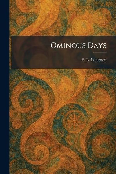 Ominous Days