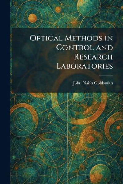 Optical Methods in Control and Research Laboratories
