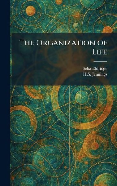 The Organization of Life