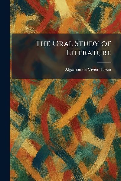 The Oral Study of Literature