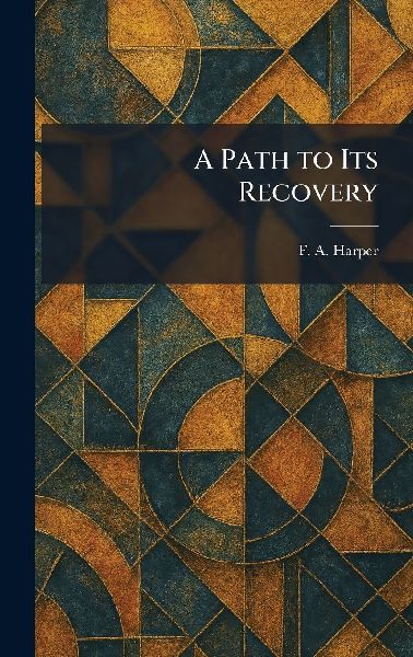 A Path to Its Recovery