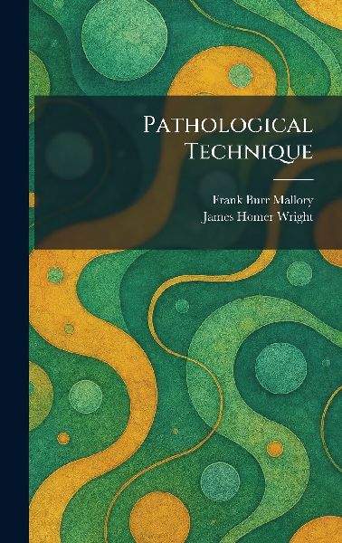 Pathological Technique