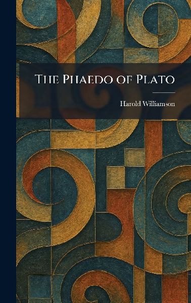 The Phaedo of Plato