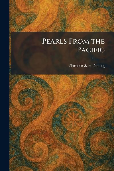Pearls From the Pacific