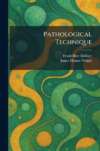 Pathological Technique
