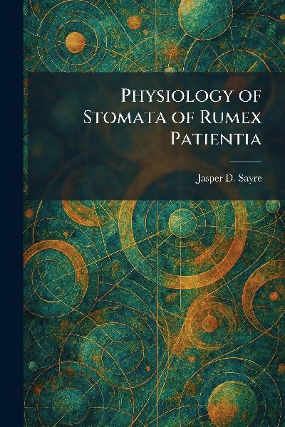 Physiology of Stomata of Rumex Patientia