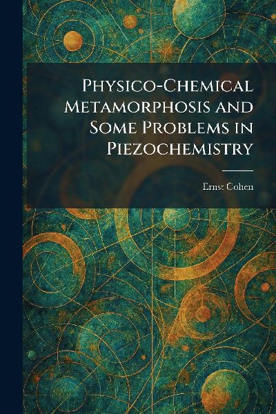 Physico-Chemical Metamorphosis and Some Problems in Piezochemistry