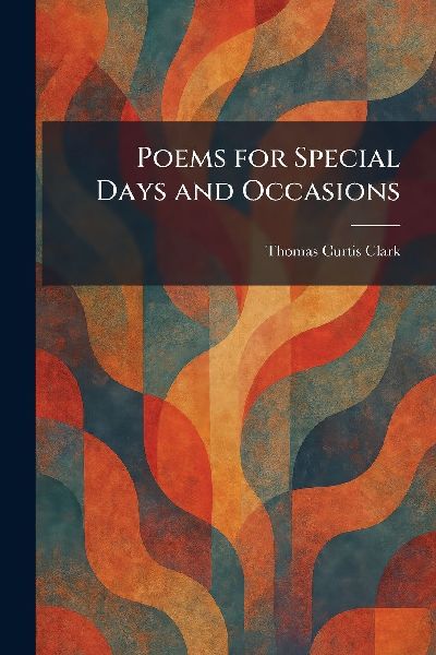 Poems for Special Days and Occasions