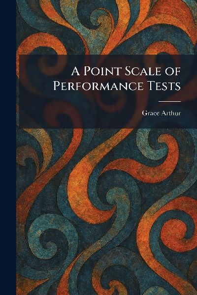 A Point Scale of Performance Tests