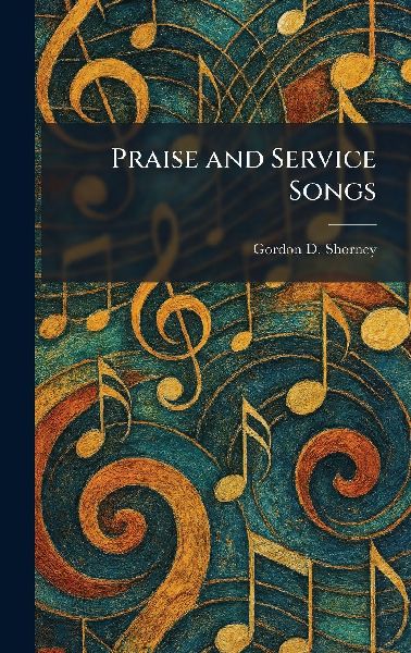 Praise and Service Songs