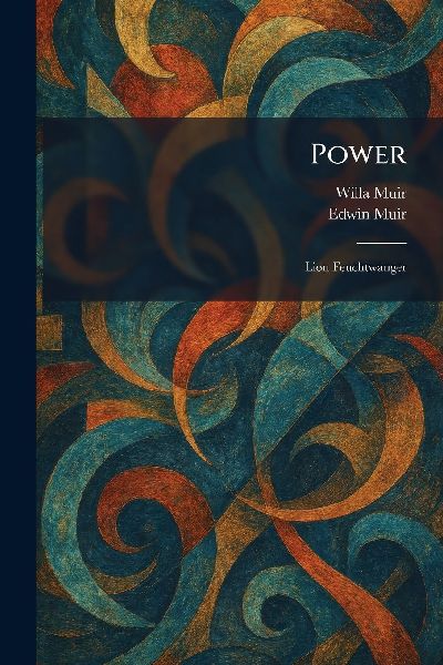Power: Lion Feuchtwanger