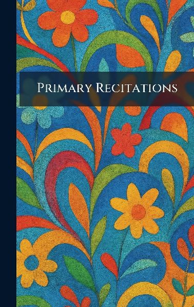 Primary Recitations