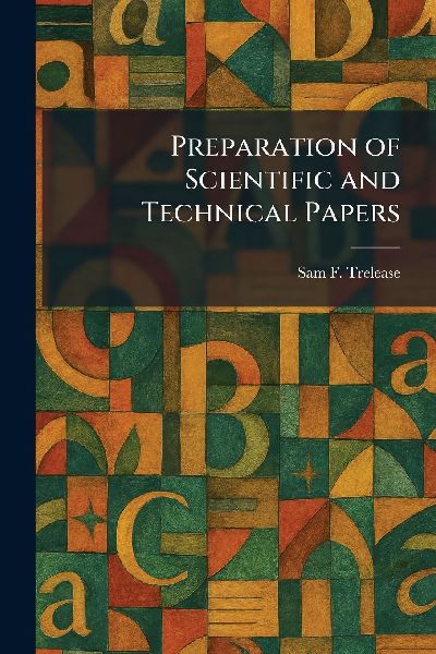 Preparation of Scientific and Technical Papers