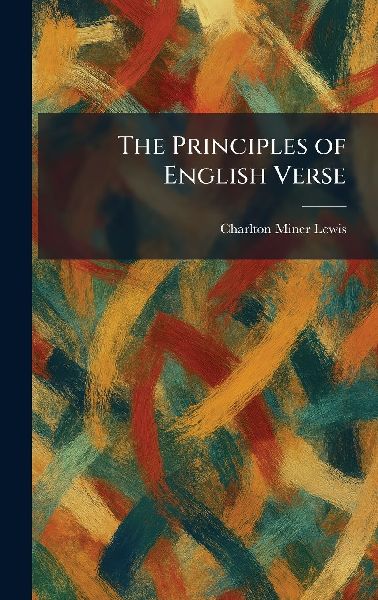 The Principles of English Verse