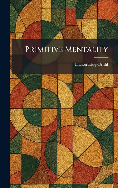 Primitive Mentality