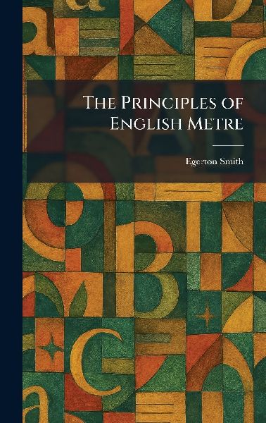 The Principles of English Metre
