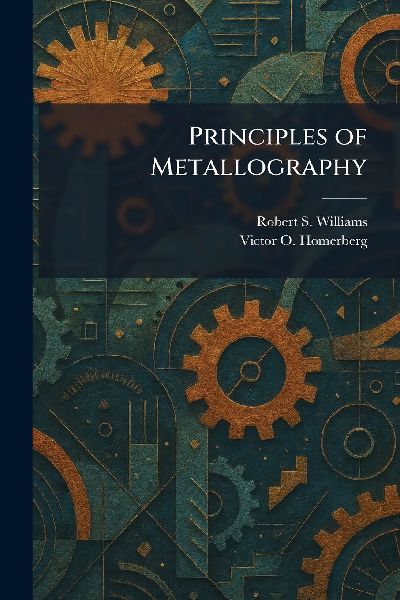 Principles of Metallography