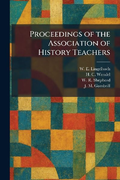Proceedings of the Association of History Teachers