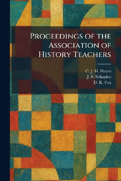 Proceedings of the Association of History Teachers