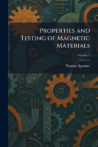 Properties and Testing of Magnetic Materials