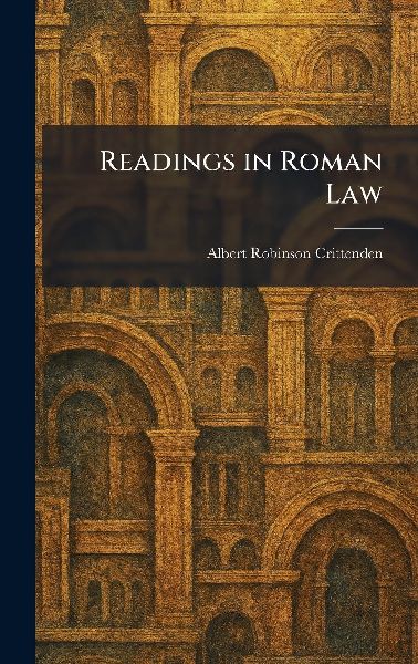 Readings in Roman Law