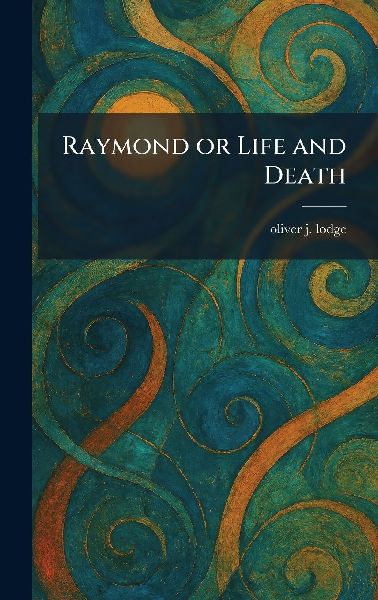 Raymond or Life and Death