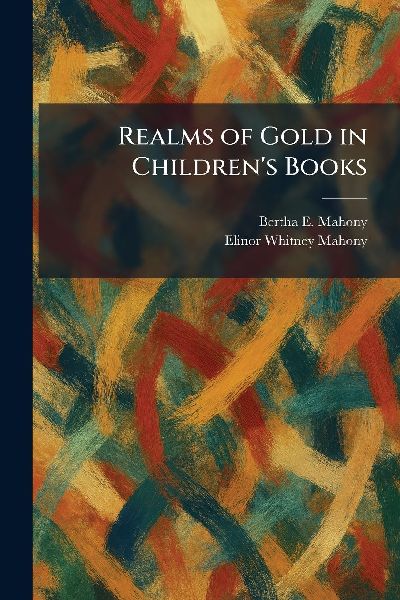 Realms of Gold in Childrens Books