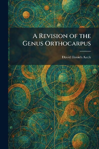 A Revision of the Genus Orthocarpus