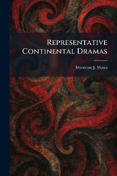 Representative Continental Dramas