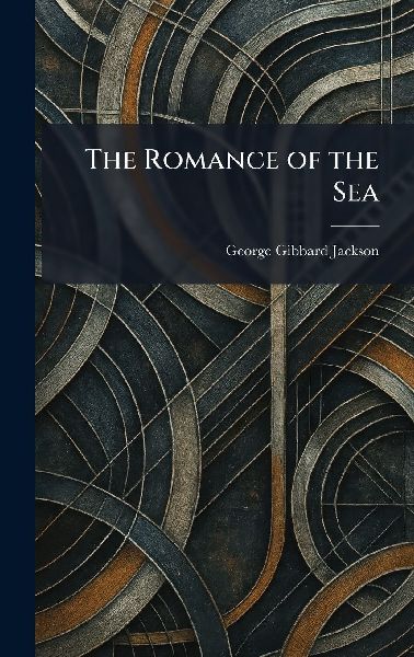 The Romance of the Sea