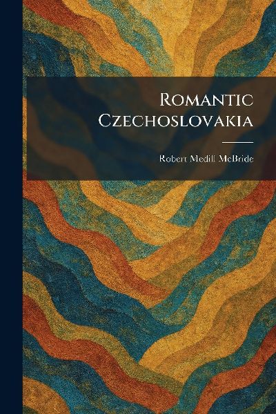 Romantic Czechoslovakia