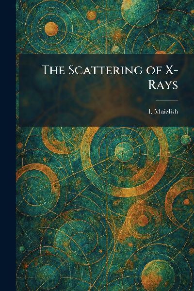 The Scattering of X-Rays