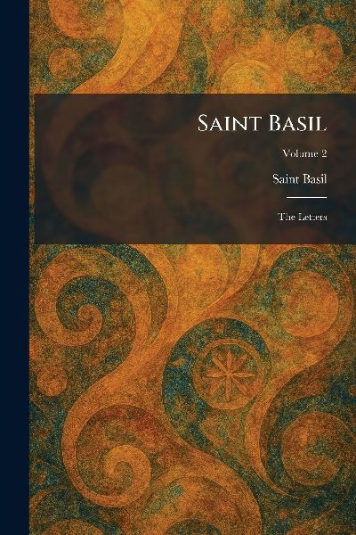 Saint Basil: The Letters