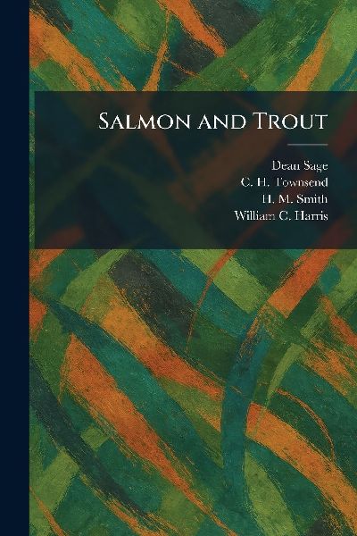 Salmon and Trout