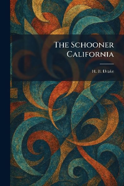 The Schooner California