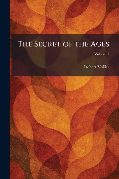 The Secret of the Ages
