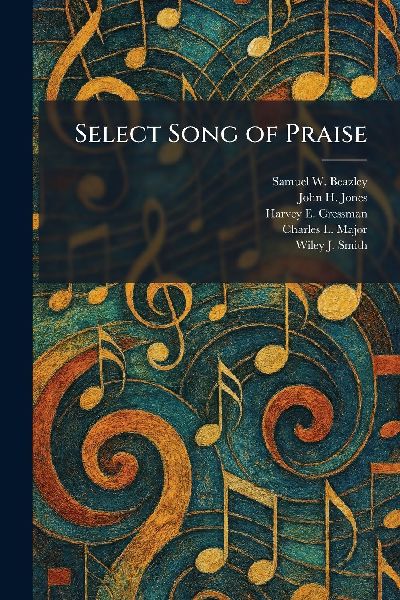 Select Song of Praise