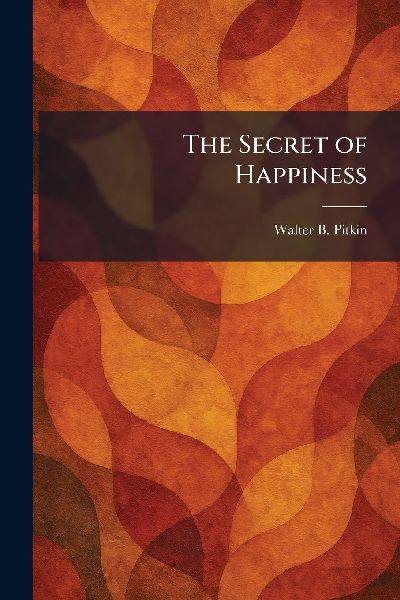 The Secret of Happiness
