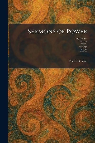 Sermons of Power: Pentecost Series