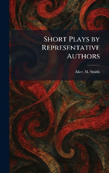 Short Plays by Representative Authors