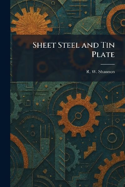 Sheet Steel and Tin Plate