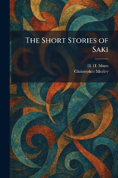 The Short Stories of Saki