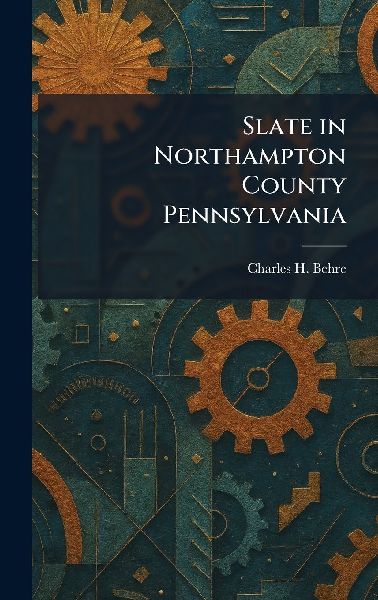 Slate in Northampton County Pennsylvania