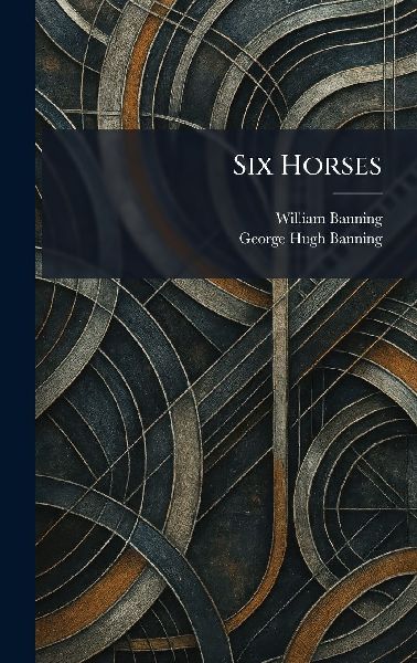 Six Horses